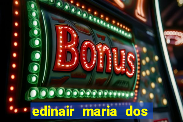 edinair maria dos santos moraes